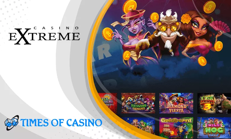 casino extreme deposit bonus